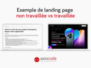 Exemple de landing page - travaillée vs non travaillée