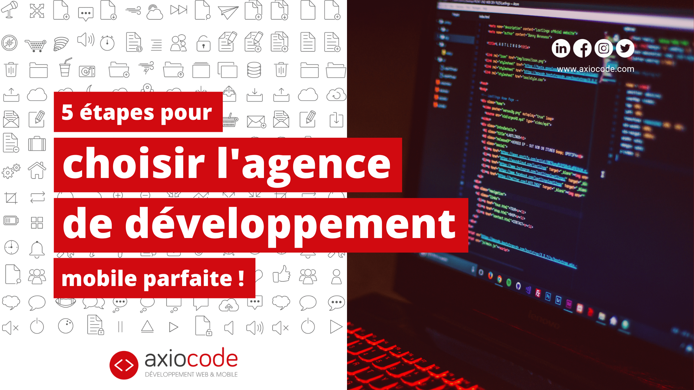 Découvrez en 5 étapes comment choisir votre agence de développement d'application mobile