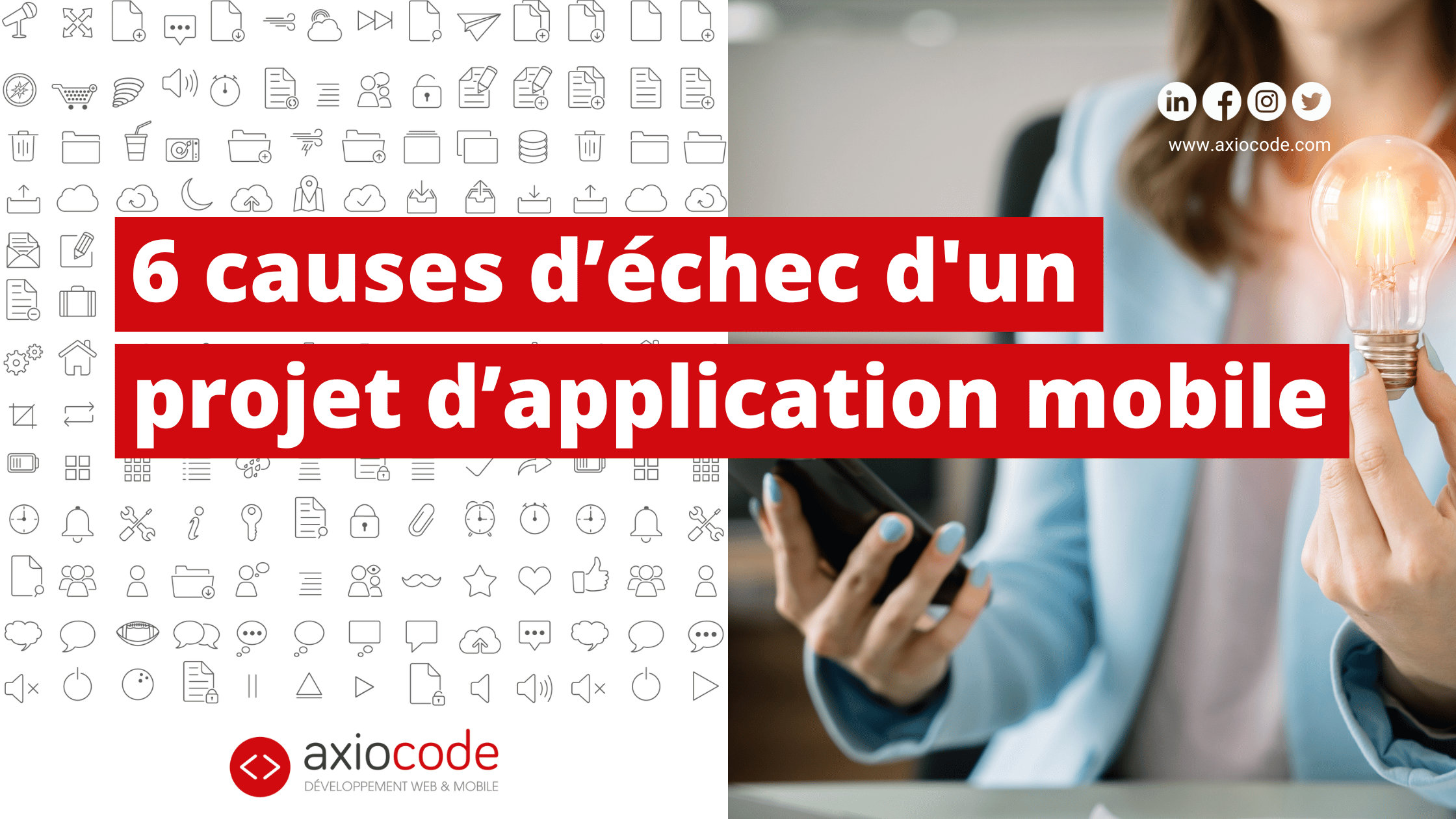6 Causes d’Échec d'un Projet d’Application Mobile