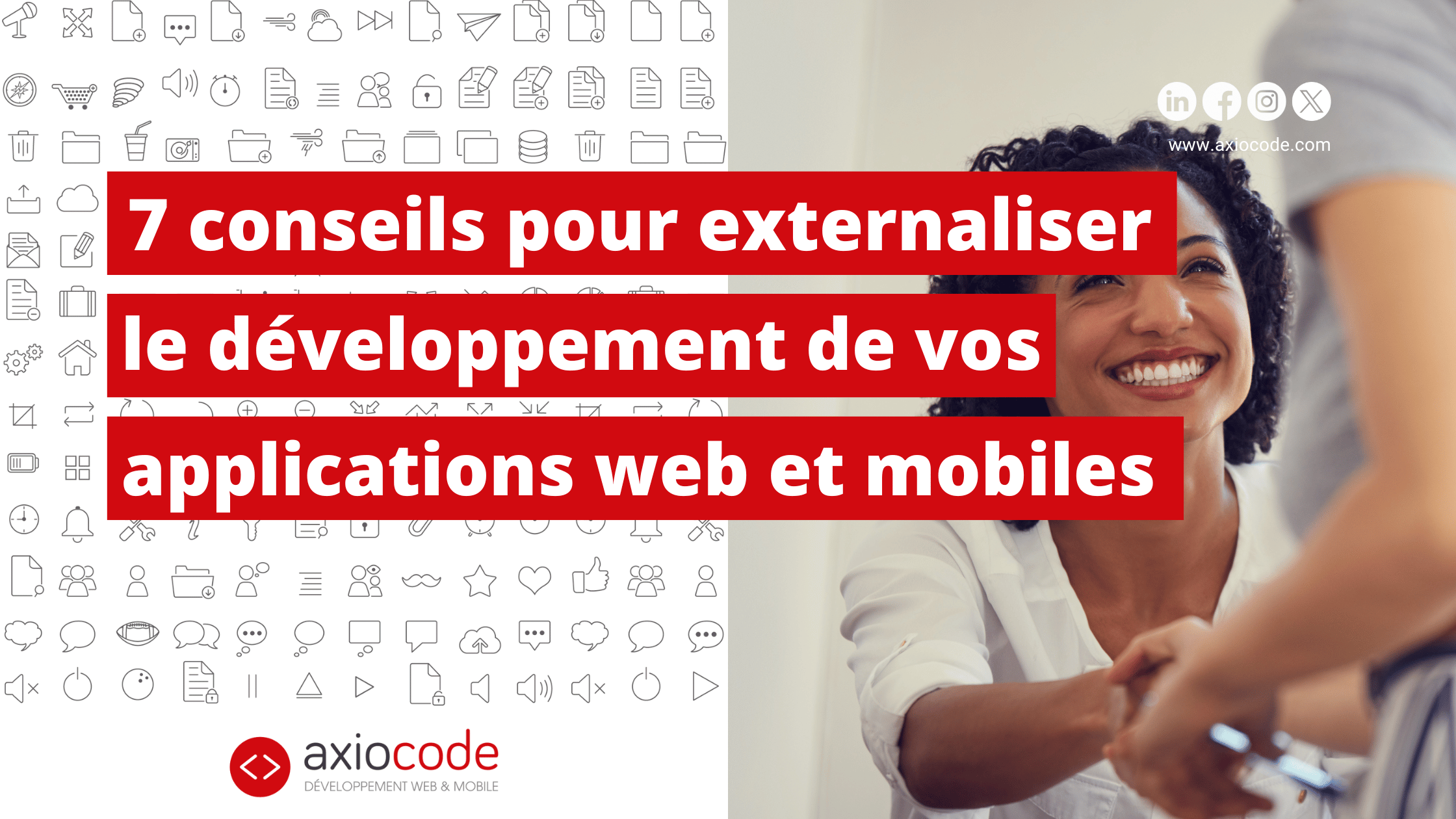 7 conseils pour externaliser le développement de vos applications web et mobiles