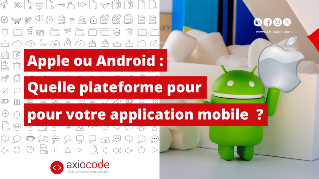 Apple ou Android comment choisir