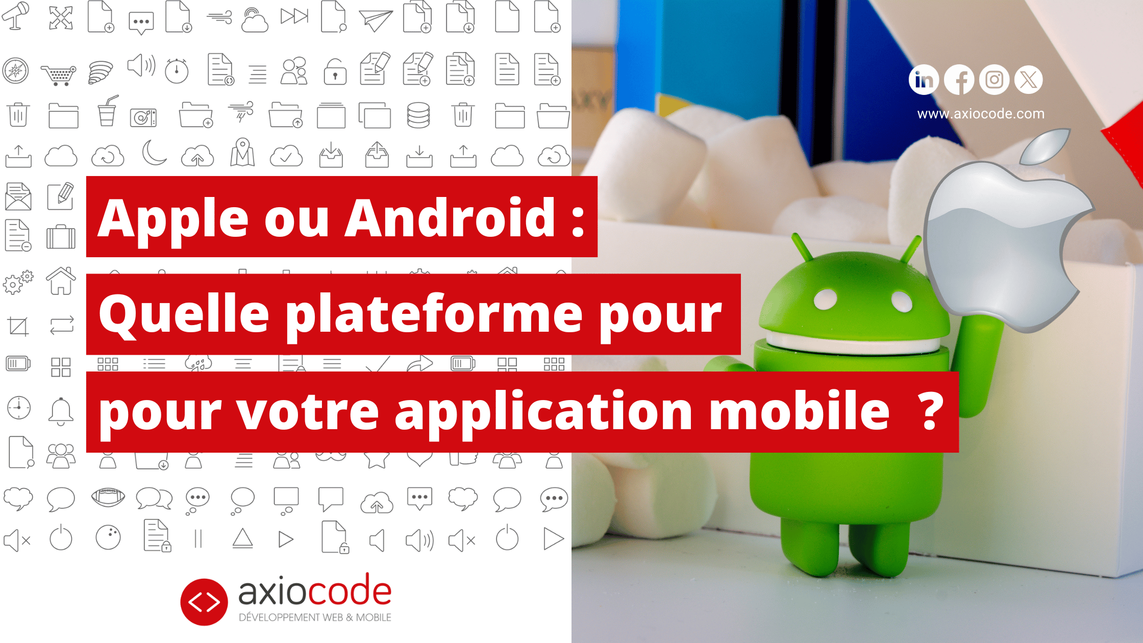 Apple ou Android comment choisir