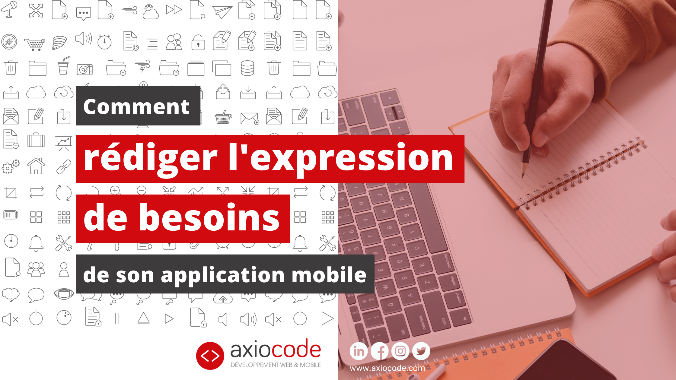 Comment rédiger l'expression de besoins de votre application mobile