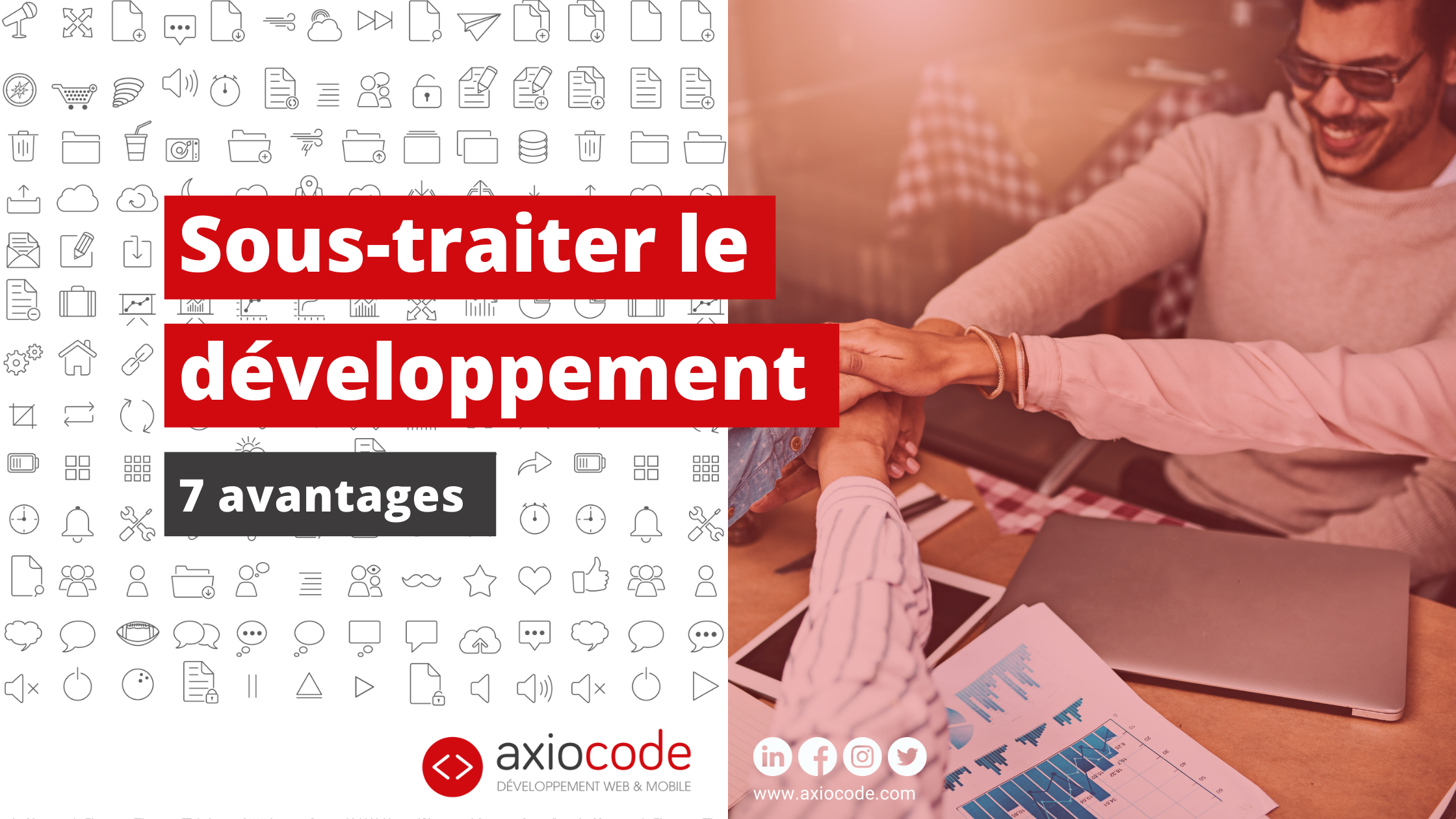 7 avantages : sous traiter le développement de son application web et application mobile