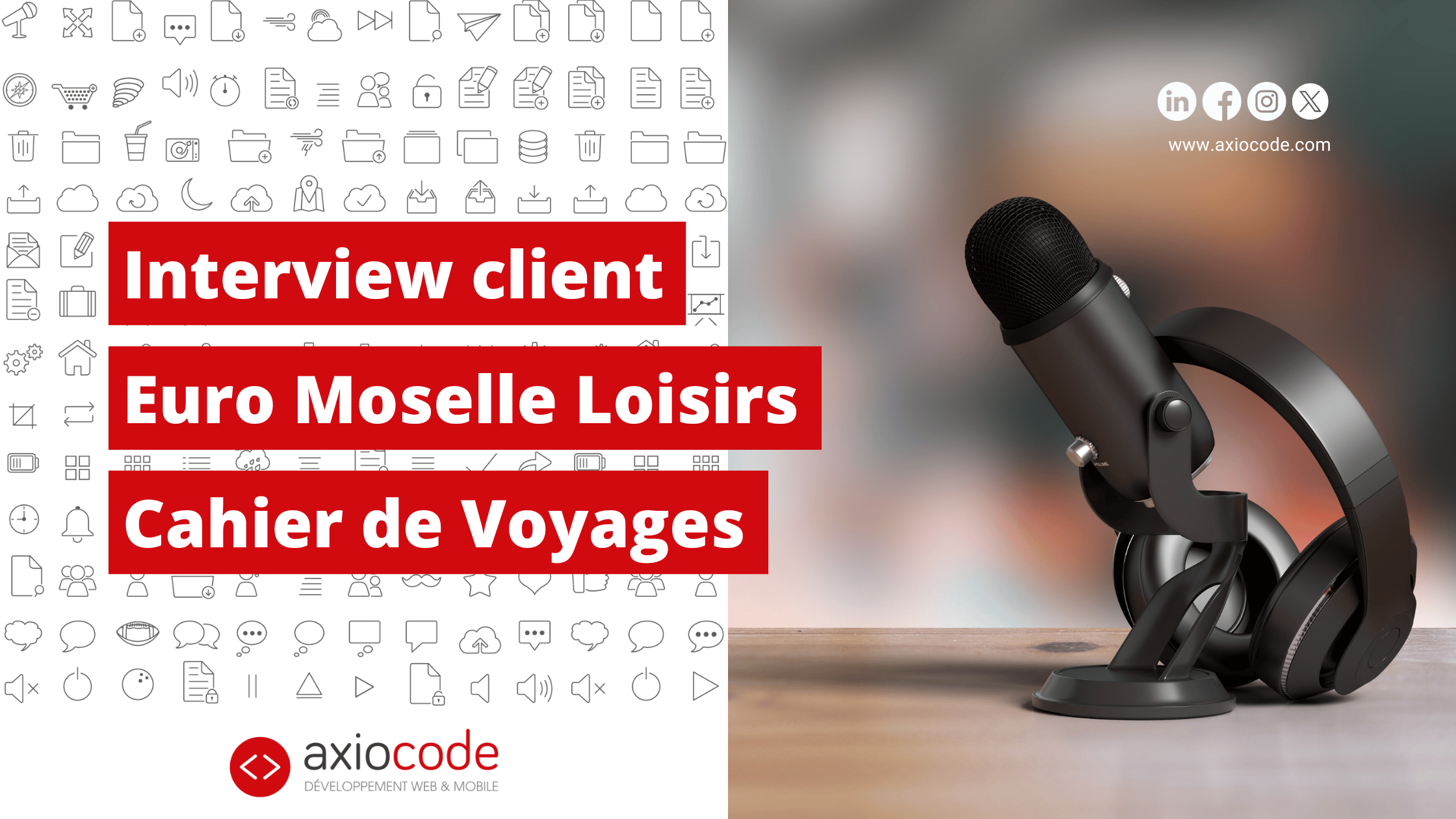 Interview client Euro Moselle Loisirs - Cahier de Voyages