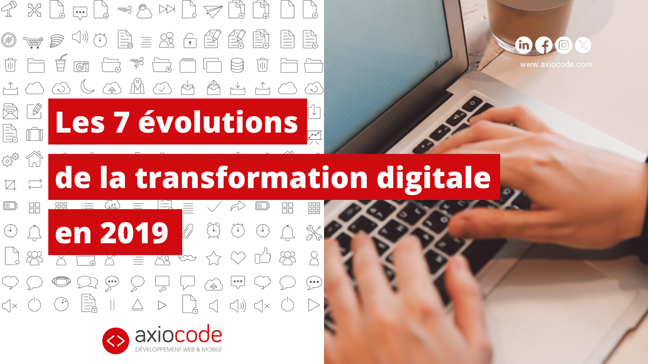 Les 7 évolutions de la transformation digitale en 2019