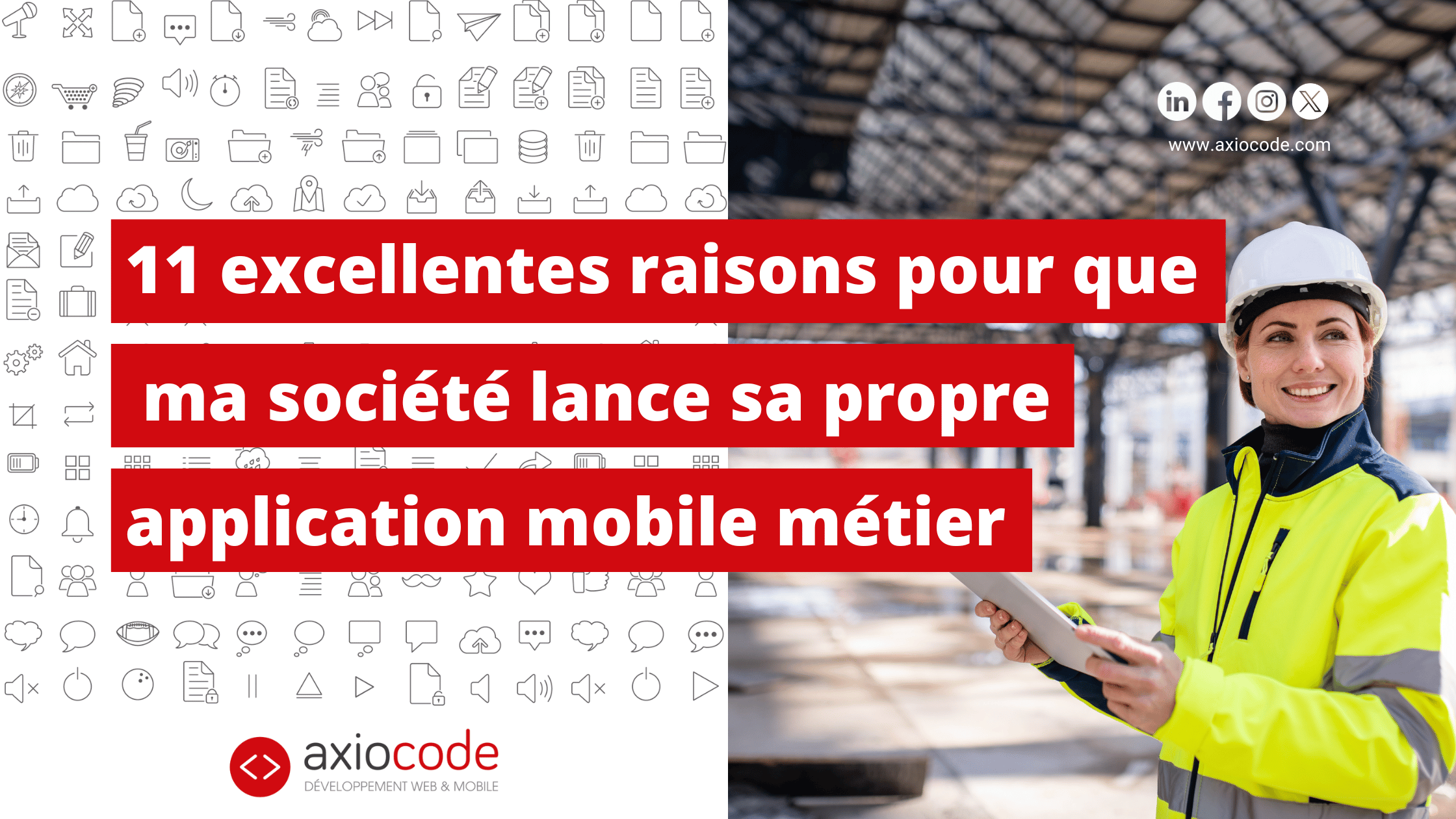 Les 11 raisons pour lancer votre application mobile métier