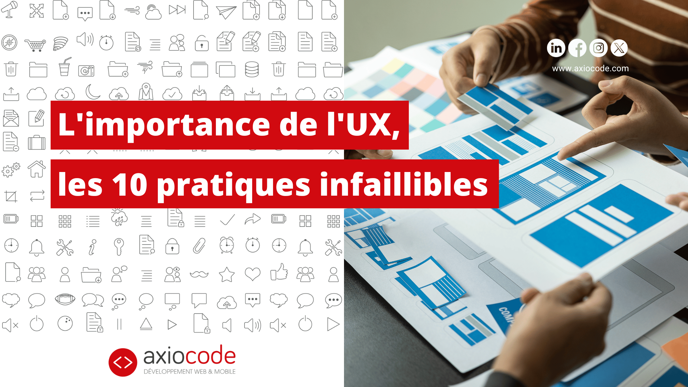 L'importance de l'UX, les 10 pratiques infaillibles