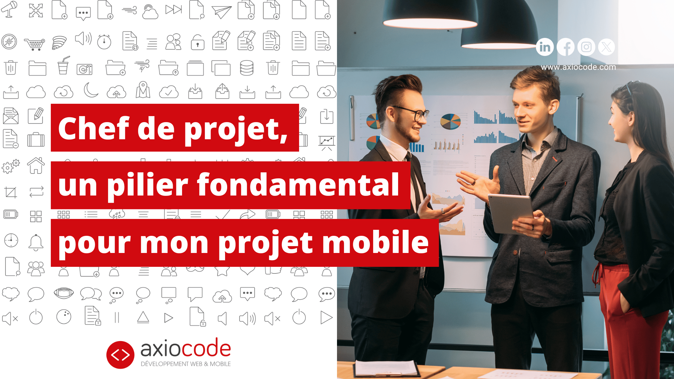 Chef de projet, un pilier fondamental pour mon projet mobile