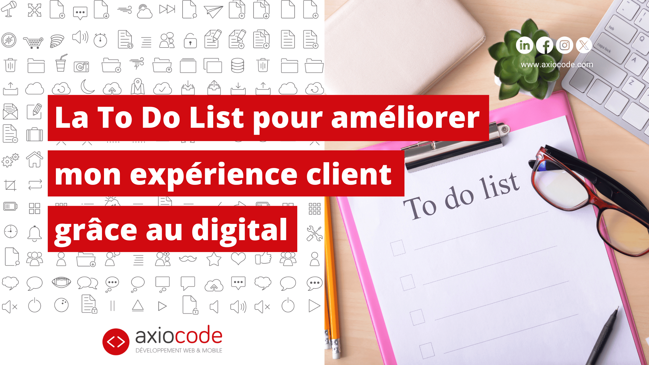 La To Do List pour améliorer mon expérience client grâce au digital