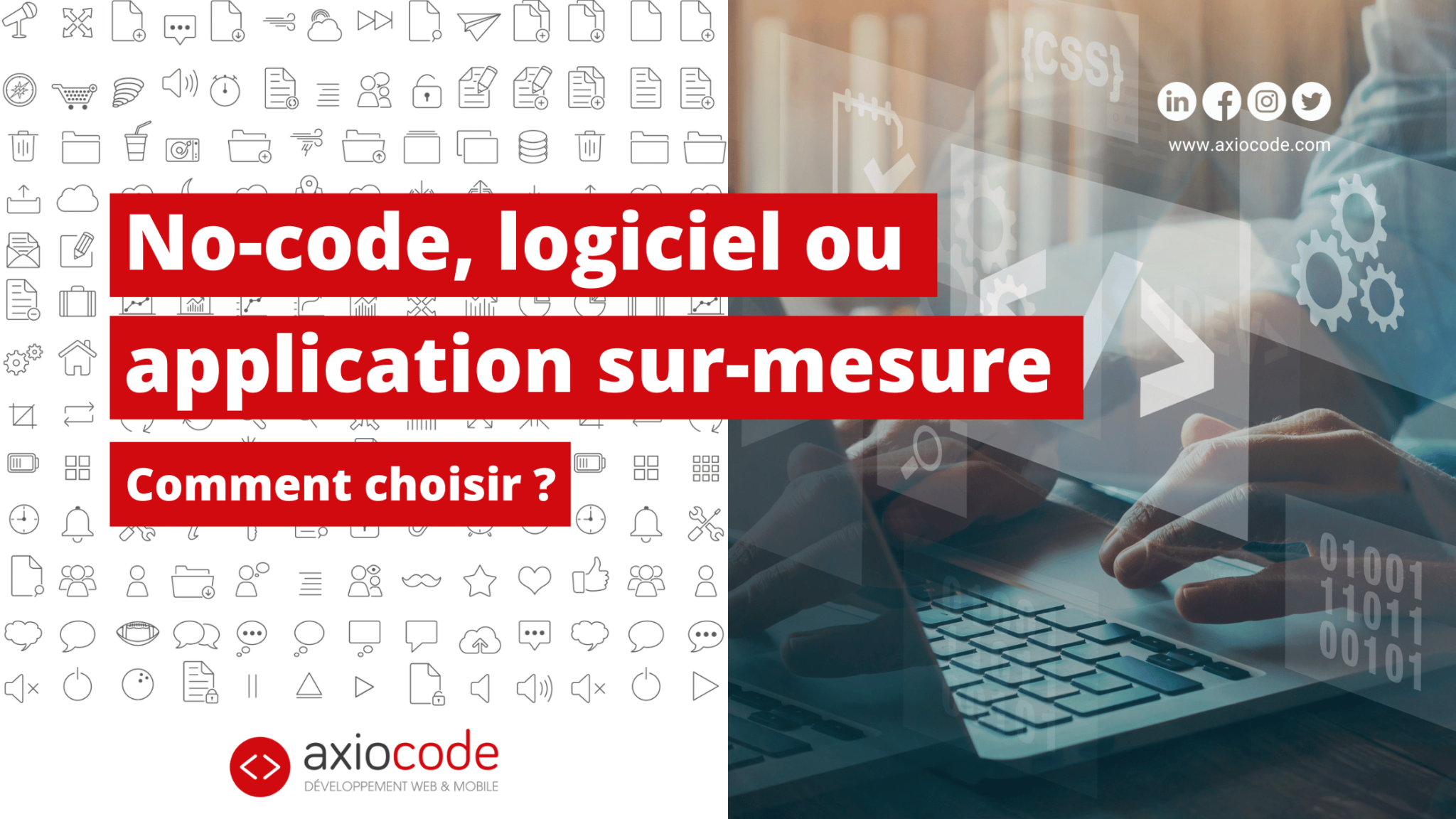 No-code, logiciel ou application sur-mesure, comment choisir ? - AxioCode