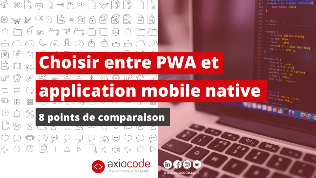 Choisir entre PWA et Application mobile native, 8 points de comparaison