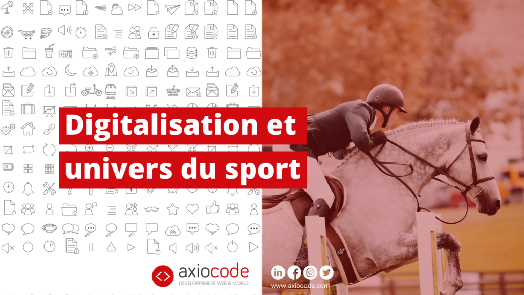 La digitalisation et l'univers numérique du sport professionnel