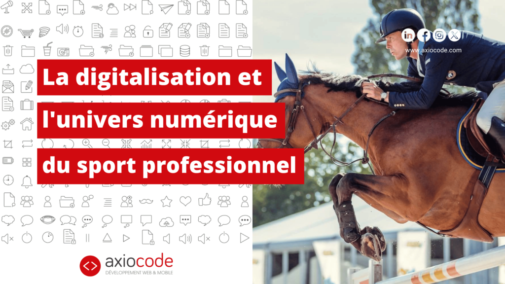 La digitalisation et l’univers numérique du sport professionnel