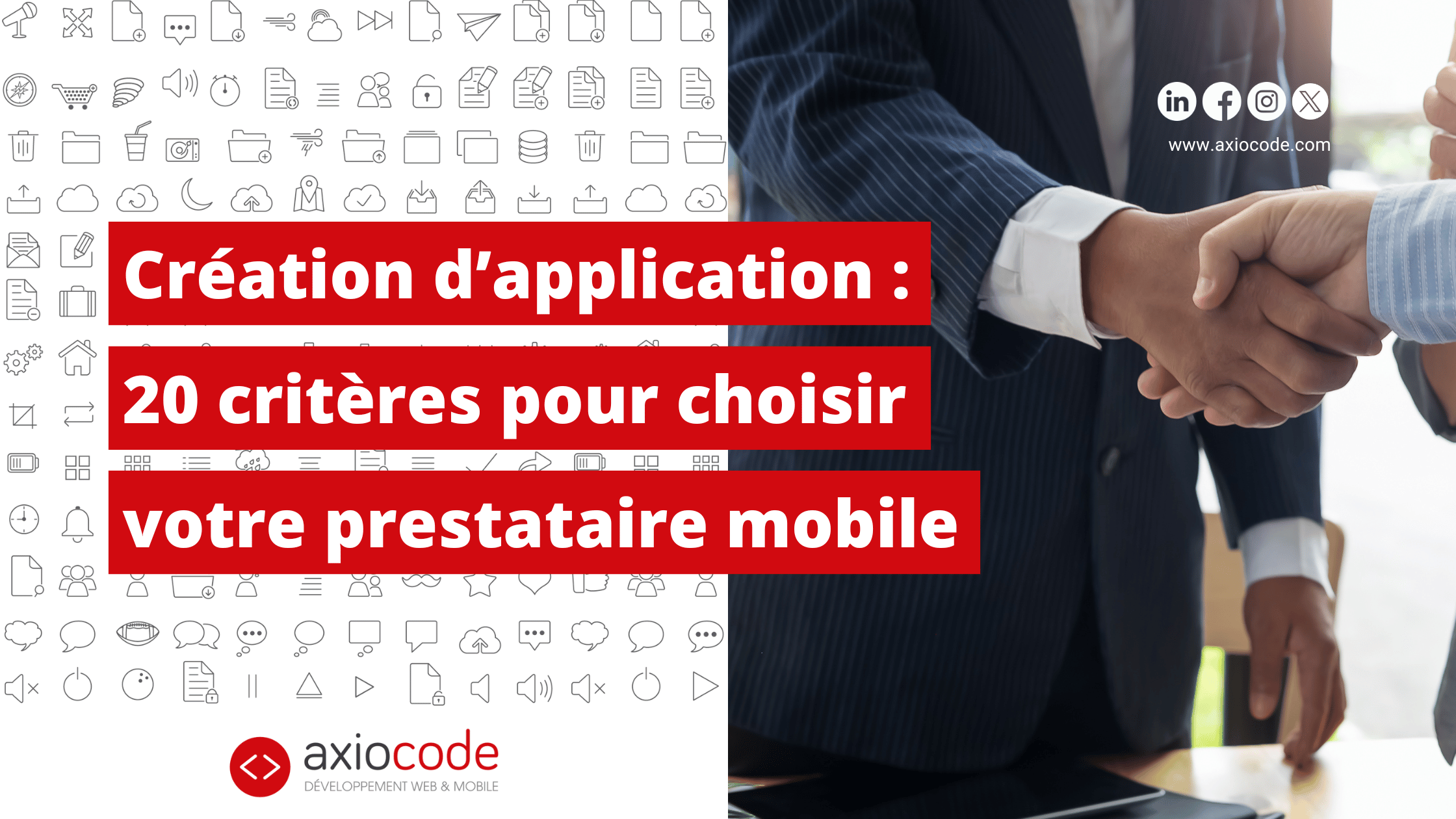 Création d'application : 20 critères pour choisir votre prestataire mobile