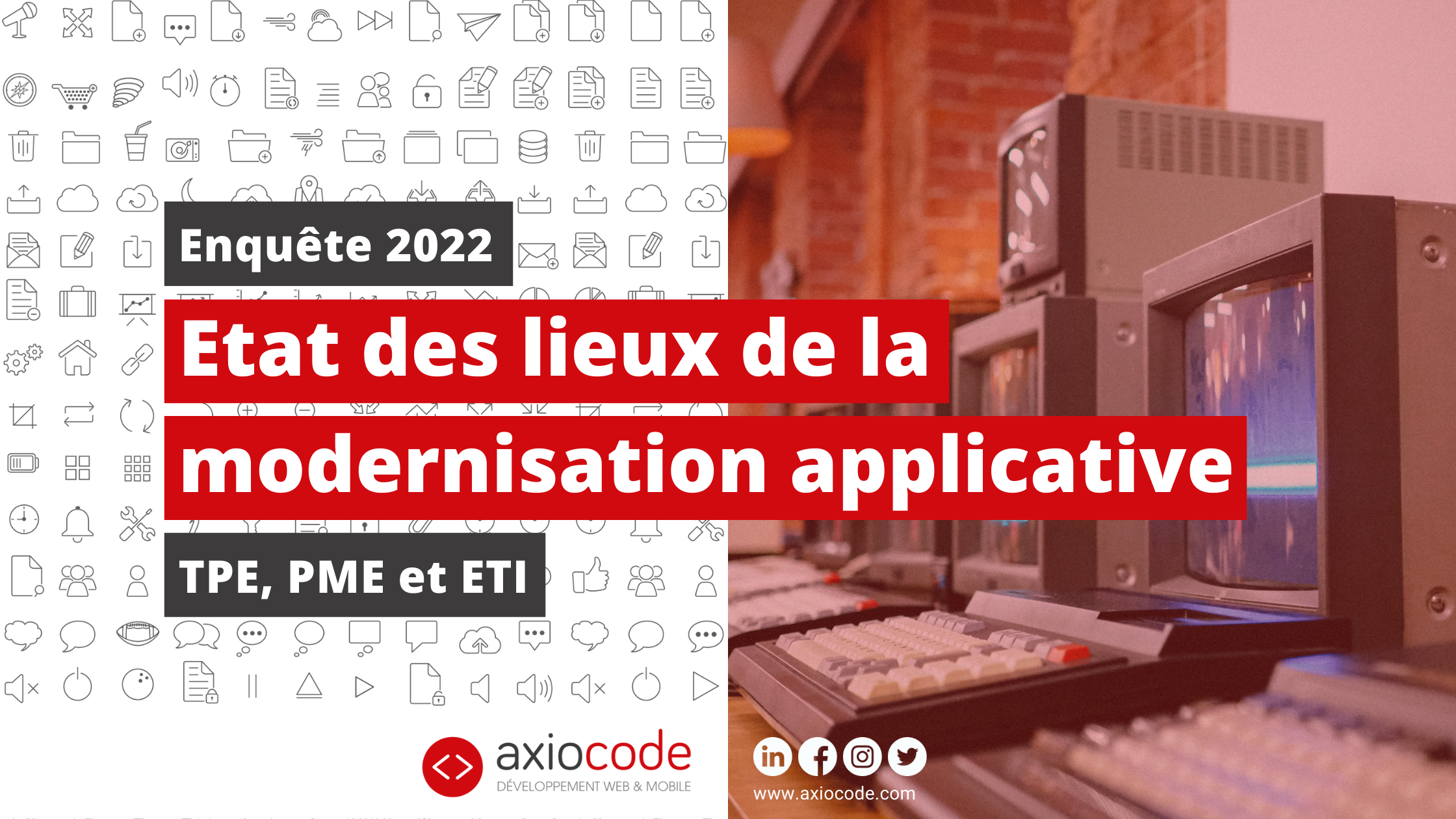 Grande enquete modernisation application métier