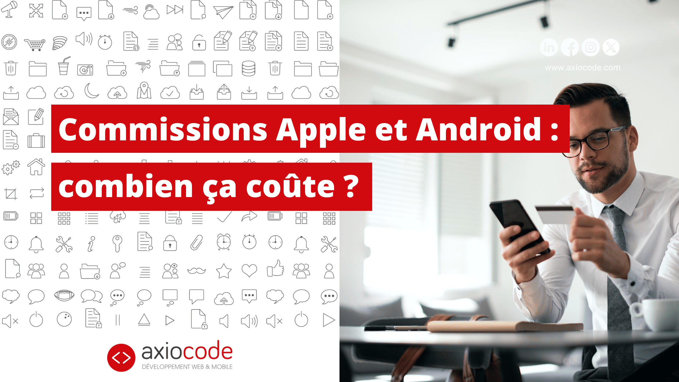 Commissions Apple et Android : combien ça coûte ?