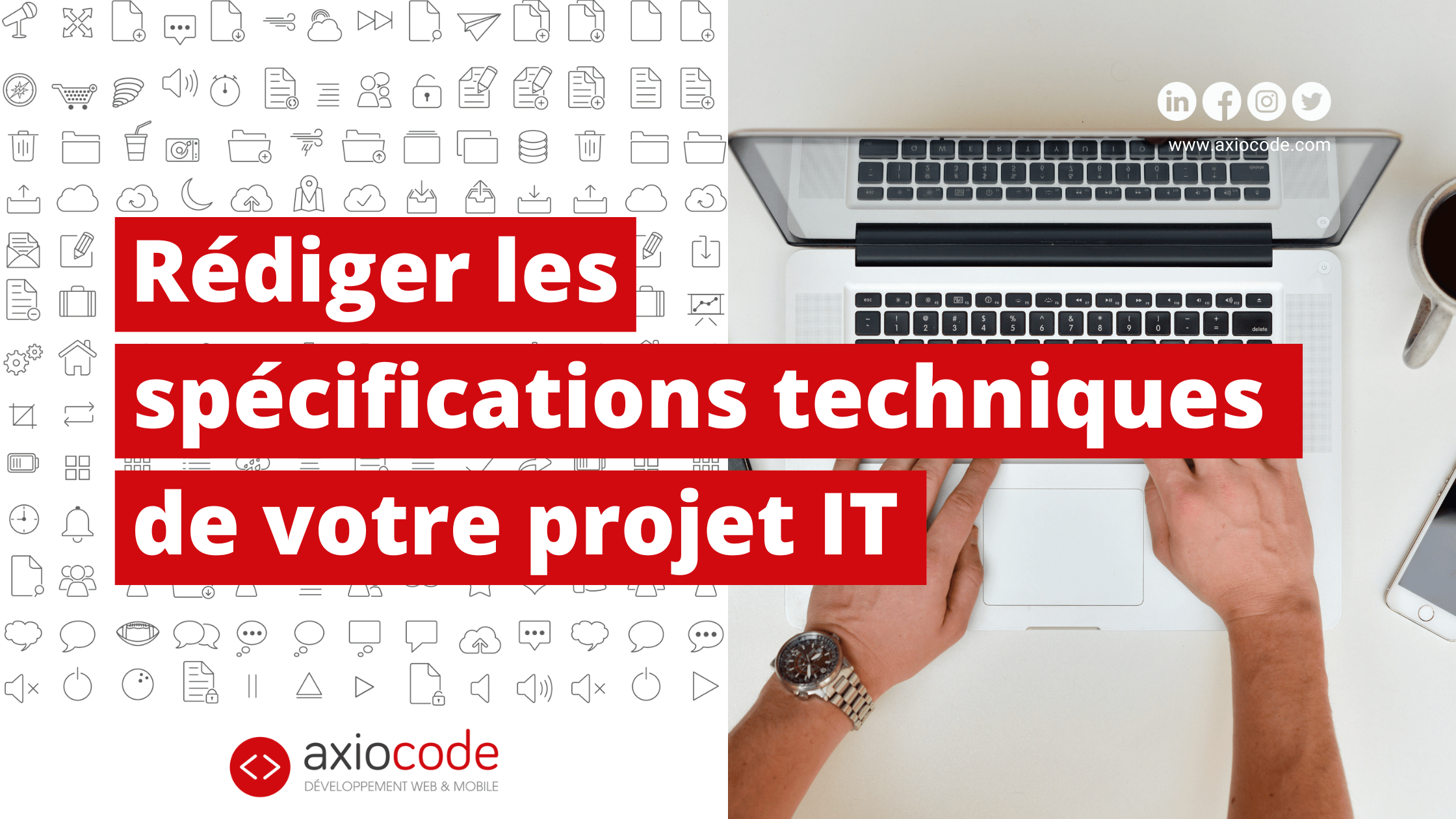 Rédiger les spécifications techniques de votre projet IT