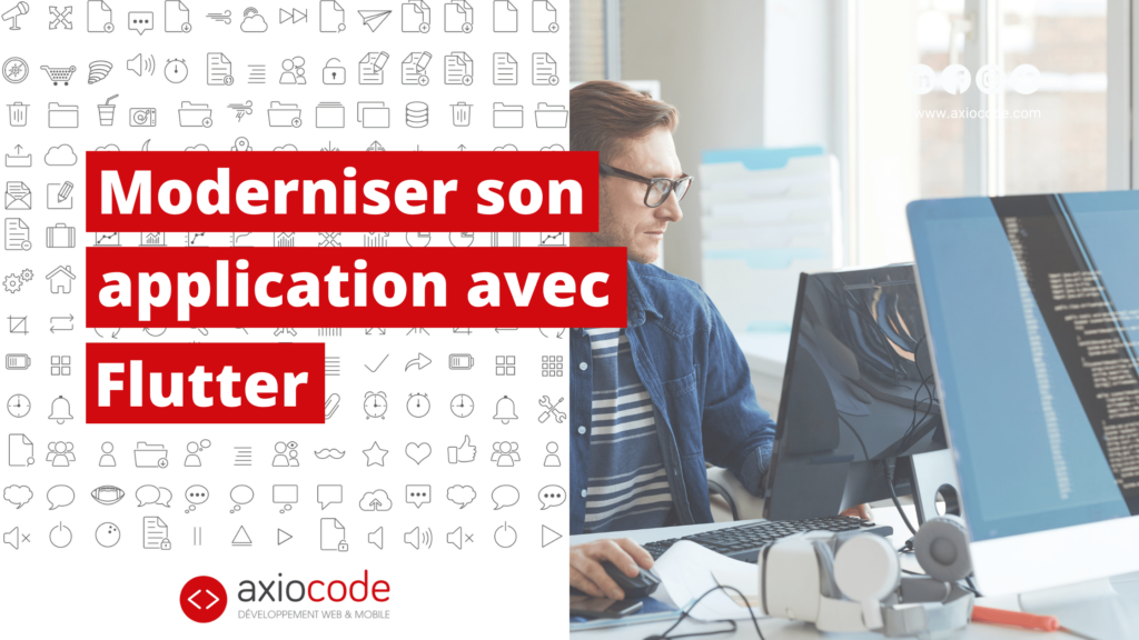 Moderniser une application mobile avec Flutter