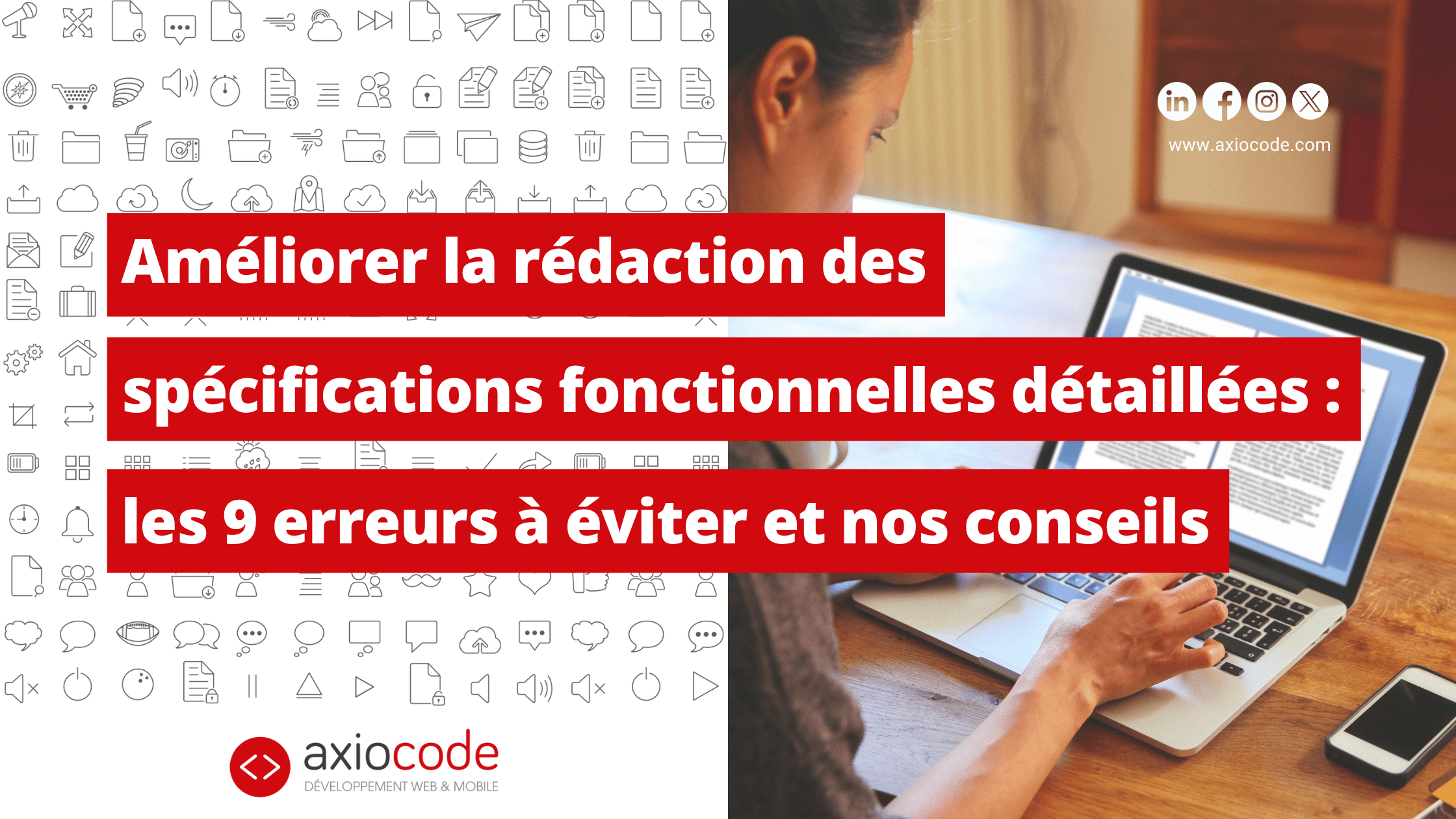 Améliorer la rédaction des spécifications fonctionnelles détaillées : les 9 erreurs à éviter et nos conseils
